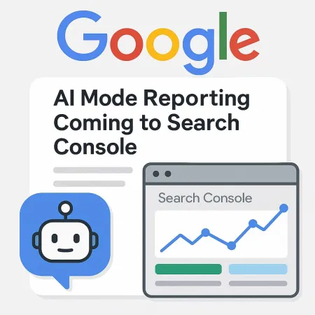 У Search Console з'являться звіти про режим ШІ Google